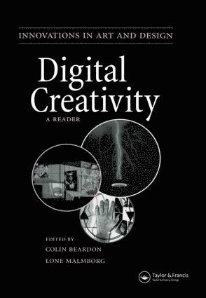 Colin Beardon, Lone Malmborg - Digital Creativity: a Reader, Häftad