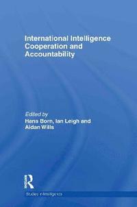 bokomslag International Intelligence Cooperation and Accountability