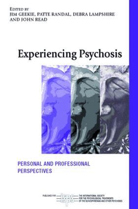 Jim Geekie, Patte Randal, Debra Lampshire, John Read - Experiencing Psychosis, Häftad