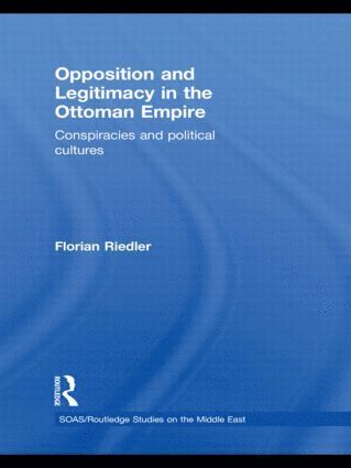 bokomslag Opposition and Legitimacy in the Ottoman Empire