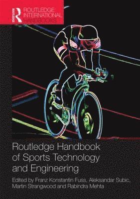 Routledge Handbook of Sports Technology and Engineering 1