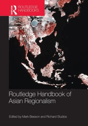 Mark Beeson, Richard Stubbs - Routledge Handbook of Asian Regionalism, Inbunden