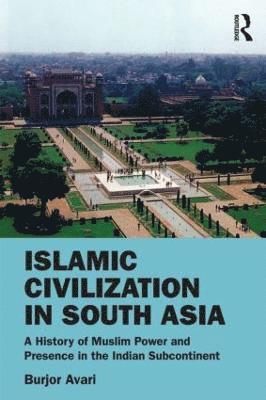 Islamic Civilization in South Asia 1