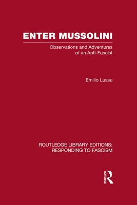 Enter Mussolini (RLE Responding to Fascism) 1