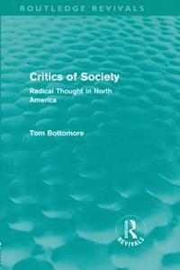 bokomslag Critics of Society (Routledge Revivals)