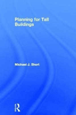 Planning for Tall Buildings 1