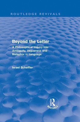 Beyond the Letter (Routledge Revivals)