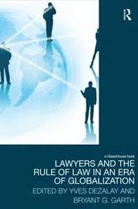 bokomslag Lawyers and the Rule of Law in an Era of Globalization