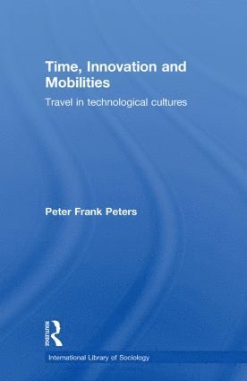 bokomslag Time, Innovation and Mobilities