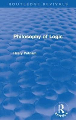 Philosophy of Logic (Routledge Revivals) 1