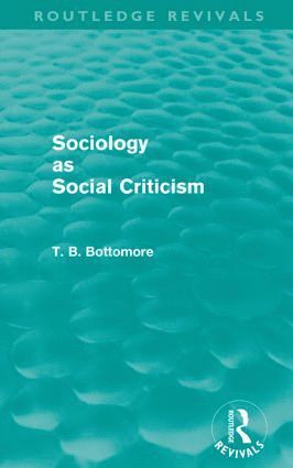 bokomslag Sociology as Social Criticism (Routledge Revivals)