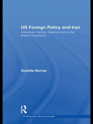 Donette Murray - US Foreign Policy and Iran, Häftad