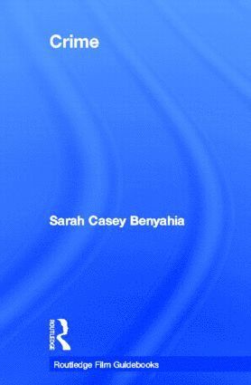 Sarah Casey Benyahia - Crime, Inbunden