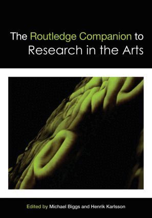 Michael Biggs, Henrik Karlsson - Routledge Companion to Research in the Arts, Inbunden