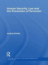 bokomslag Human Security, Law and the Prevention of Terrorism