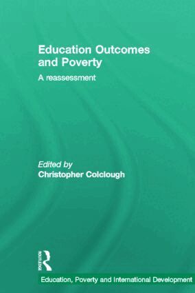 Christopher Colclough, Christopher Colclough - Education Outcomes and Poverty, Inbunden