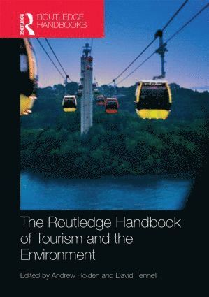 Routledge Handbook of Tourism and the Environment
