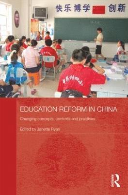 Janette Ryan, UK) Ryan, Janette (China Centre, University of Oxford - Education Reform in China, Inbunden