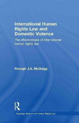 International Human Rights Law and Domestic Violence 1