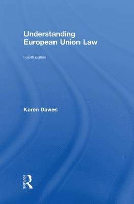 Understanding European Union Law 1