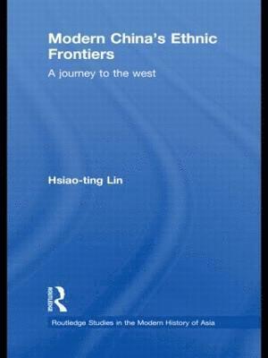 bokomslag Modern China's Ethnic Frontiers