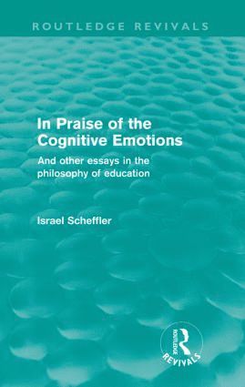 bokomslag In Praise of the Cognitive Emotions (Routledge Revivals)