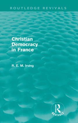 bokomslag Christian Democracy in France (Routledge Revivals)