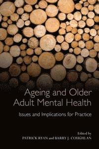 bokomslag Ageing and Older Adult Mental Health