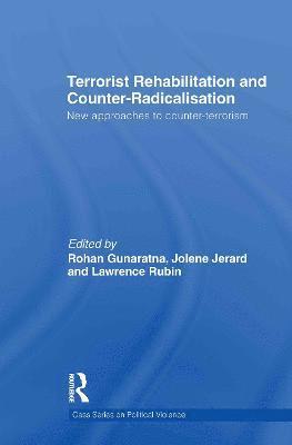 Terrorist Rehabilitation and Counter-Radicalisation 1