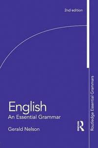 bokomslag English: An Essential Grammar