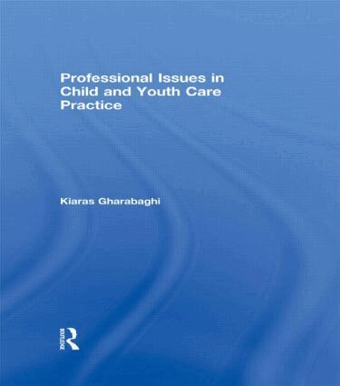 Kiaras Gharabaghi - Professional Issues in Child and Youth Care Practice, Inbunden
