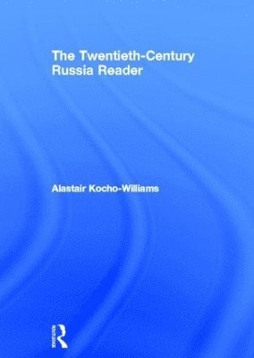 bokomslag The Twentieth Century Russia Reader