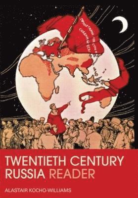 The Twentieth Century Russia Reader 1