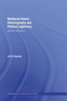 Mediaeval Islamic Historiography and Political Legitimacy 1