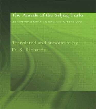D.S. Richards - Annals of the Saljuq Turks, Häftad