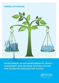 bokomslag Development of an Environmental Impact Assessment and Decision Support System for Seawater Desalination Plants