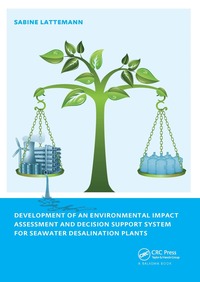 bokomslag Development of an Environmental Impact Assessment and Decision Support System for Seawater Desalination Plants