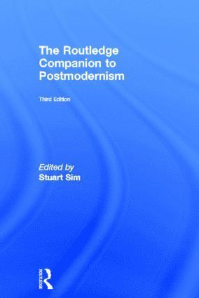 Routledge Companion to Postmodernism