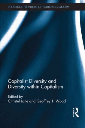 Geoffrey Wood, Christel Lane - Capitalist Diversity and Diversity within Capitalism, Inbunden