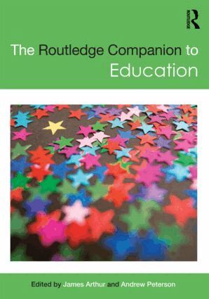 James Arthur, Andrew Peterson - Routledge Companion to Education, Häftad