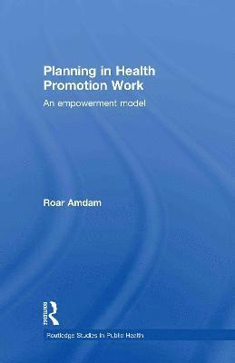 Planning in Health Promotion Work 1