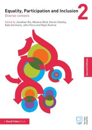 Jonathan Rix, Melanie Nind, Kieron Sheehy, Katy Simmons, John Parry, Rajni Kumrai - Equality, Participation and Inclusion 2, Häftad