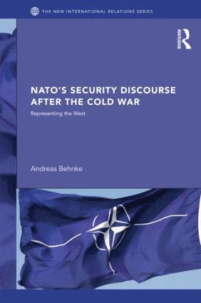 bokomslag NATO's Security Discourse after the Cold War