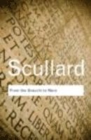 H.H. Scullard, H. H. Scullard - From the Gracchi to Nero, Häftad