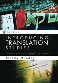 bokomslag Introducing Translation Studies: Theories and Applications