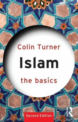 Colin Turner - Islam: The Basics, Häftad