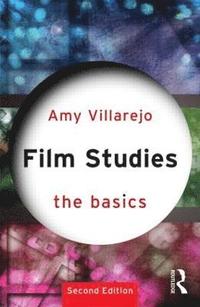 bokomslag Film Studies: The Basics