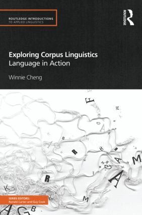 Winnie Cheng - Exploring Corpus Linguistics, Häftad