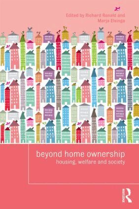 Richard Ronald, Marja Elsinga - Beyond Home Ownership, Häftad