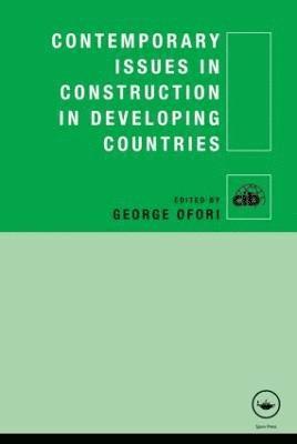 Contemporary Issues in Construction in Developing Countries 1